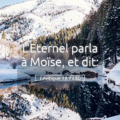 Picture 05 - Lévitique 19:1 LSG - L'Eternel parla à Moïse, et - Bible Verse Picture