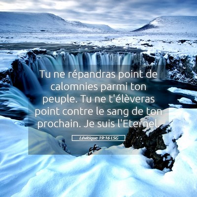 Picture 05 - Lévitique 19:16 LSG - Tu ne répandras point de calomnies parmi ton - Bible Verse Picture