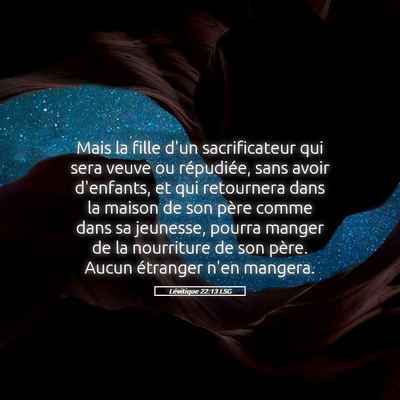 Picture 05 - Lévitique 22:13 LSG - Mais la fille d'un sacrificateur qui sera veuve - Bible Verse Picture