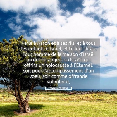 Picture 05 - Lévitique 22:18 LSG - Parle à Aaron et à ses fils, et à tous les - Bible Verse Picture