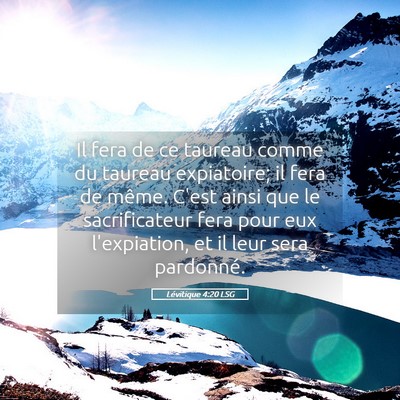Picture 05 - Lévitique 4:20 LSG - Il fera de ce taureau comme du taureau - Bible Verse Picture