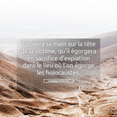 Picture 05 - Lévitique 4:33 LSG - Il posera sa main sur la tête de la victime, - Bible Verse Picture