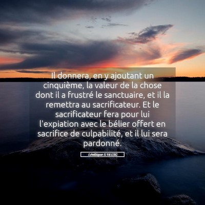 Picture 05 - Lévitique 5:16 LSG - Il donnera, en y ajoutant un cinquième, la - Bible Verse Picture