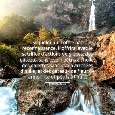Picture 05 - Lévitique 7:12 LSG - Si quelqu'un l'offre par reconnaissance, il - Bible Verse Picture