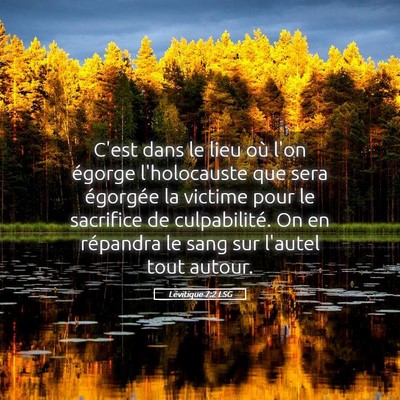 Picture 05 - Lévitique 7:2 LSG - C'est dans le lieu où l'on égorge l'holocauste - Bible Verse Picture
