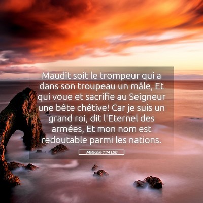 Picture 05 - Malachie 1:14 LSG - Maudit soit le trompeur qui a dans son troupeau - Bible Verse Picture