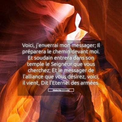 Picture 05 - Malachie 3:1 LSG - Voici, j'enverrai mon messager; Il préparera le - Bible Verse Picture
