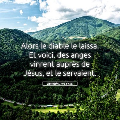 Picture 05 - Matthieu 4:11 LSG - Alors le diable le laissa. Et voici, des anges - Bible Verse Picture