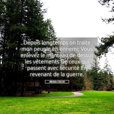 Picture 05 - Michée 2:8 LSG - Depuis longtemps on traite mon peuple en ennemi; - Bible Verse Picture