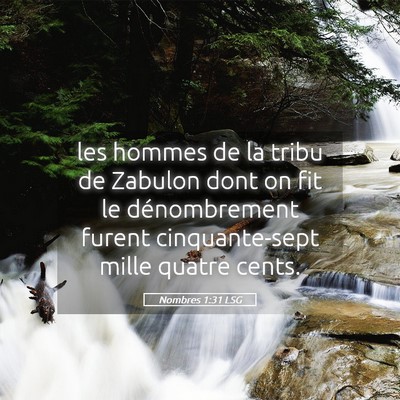 Picture 05 - Nombres 1:31 LSG - les hommes de la tribu de Zabulon dont on fit le - Bible Verse Picture