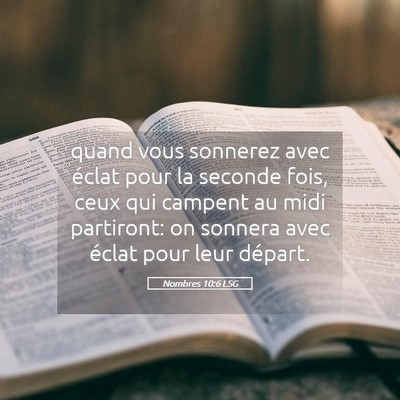 Picture 05 - Nombres 10:6 LSG - quand vous sonnerez avec éclat pour la seconde - Bible Verse Picture