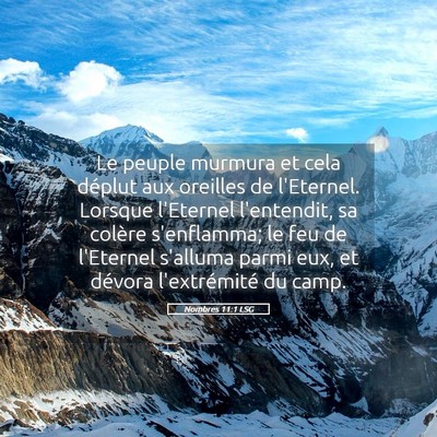 Picture 05 - Nombres 11:1 LSG - Le peuple murmura et cela déplut aux oreilles de - Bible Verse Picture