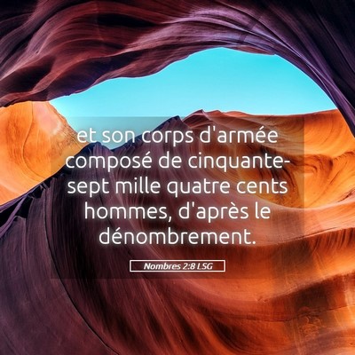 Picture 05 - Nombres 2:8 LSG - et son corps d'armée composé de cinquante-sept - Bible Verse Picture