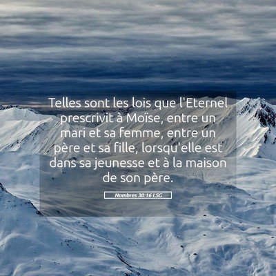 Picture 05 - Nombres 30:16 LSG - Telles sont les lois que l'Eternel prescrivit à - Bible Verse Picture