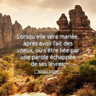 Picture 05 - Nombres 30:6 LSG - Lorsqu'elle sera mariée, après avoir fait des - Bible Verse Picture