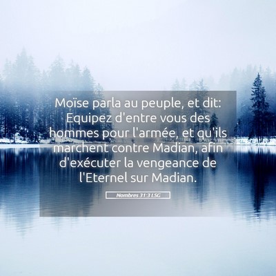 Picture 05 - Nombres 31:3 LSG - Moïse parla au peuple, et dit: Equipez d'entre - Bible Verse Picture