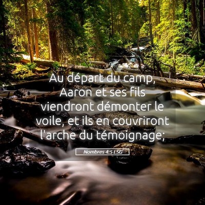 Picture 05 - Nombres 4:5 LSG - Au départ du camp, Aaron et ses fils viendront - Bible Verse Picture