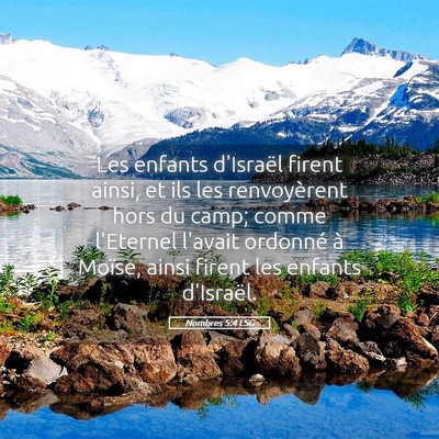 Picture 05 - Nombres 5:4 LSG - Les enfants d'Israël firent ainsi, et ils les - Bible Verse Picture