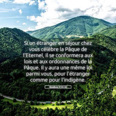 Picture 05 - Nombres 9:14 LSG - Si un étranger en séjour chez vous célèbre la - Bible Verse Picture