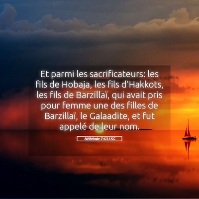 Picture 05 - Néhémie 7:63 LSG - Et parmi les sacrificateurs: les fils de Hobaja, - Bible Verse Picture