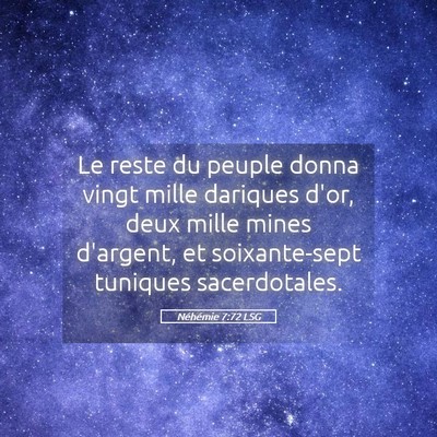 Picture 05 - Néhémie 7:72 LSG - Le reste du peuple donna vingt mille dariques - Bible Verse Picture