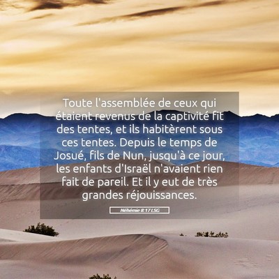Picture 05 - Néhémie 8:17 LSG - Toute l'assemblée de ceux qui étaient revenus - Bible Verse Picture