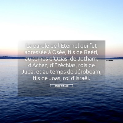 Picture 05 - Osée 1:1 LSG - La parole de l'Eternel qui fut adressée à - Bible Verse Picture