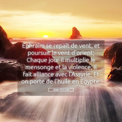 Picture 05 - Osée 12:1 LSG - Ephraïm se repaît de vent, et poursuit le vent - Bible Verse Picture