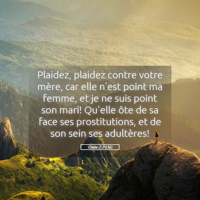 Picture 05 - Osée 2:2 LSG - Plaidez, plaidez contre votre mère, car elle - Bible Verse Picture