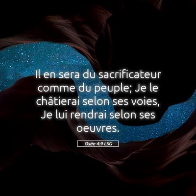 Picture 05 - Osée 4:9 LSG - Il en sera du sacrificateur comme du peuple; Je - Bible Verse Picture
