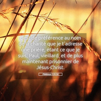 Picture 05 - Philémon 1:9 LSG - c'est de préférence au nom de la charité que - Bible Verse Picture