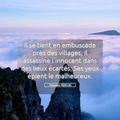 Picture 05 - Psaumes 10:8 LSG - Il se tient en embuscade près des villages, Il - Bible Verse Picture