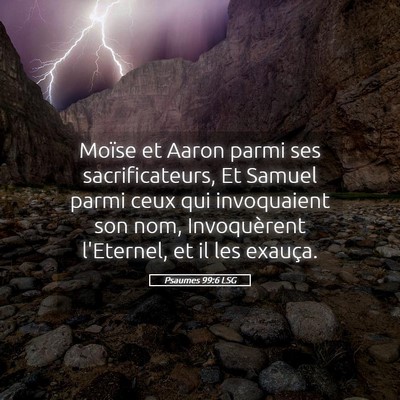 Picture 05 - Psaumes 99:6 LSG - Moïse et Aaron parmi ses sacrificateurs, Et - Bible Verse Picture