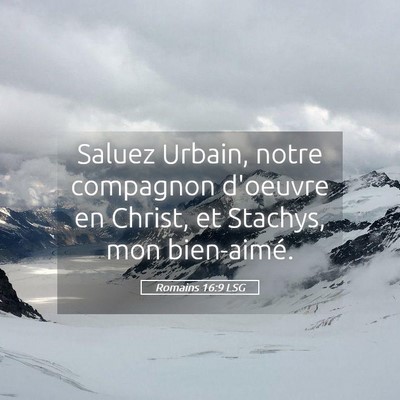 Picture 05 - Romains 16:9 LSG - Saluez Urbain, notre compagnon d'oeuvre en - Bible Verse Picture