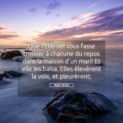 Picture 05 - Ruth 1:9 LSG - Que l'Eternel vous fasse trouver à chacune du - Bible Verse Picture