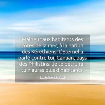 Picture 05 - Sophonie 2:5 LSG - Malheur aux habitants des côtes de la mer, à la - Bible Verse Picture