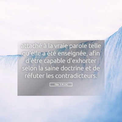 Picture 05 - Tite 1:9 LSG - attaché à la vraie parole telle qu'elle a été - Bible Verse Picture
