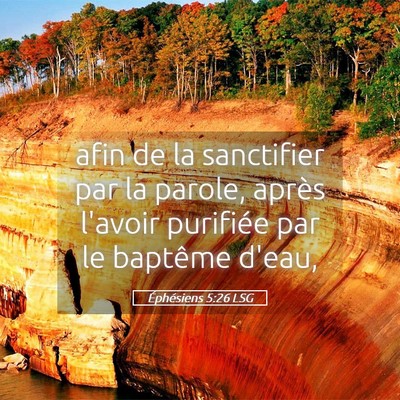 Picture 05 - Éphésiens 5:26 LSG - afin de la sanctifier par la parole, après - Bible Verse Picture
