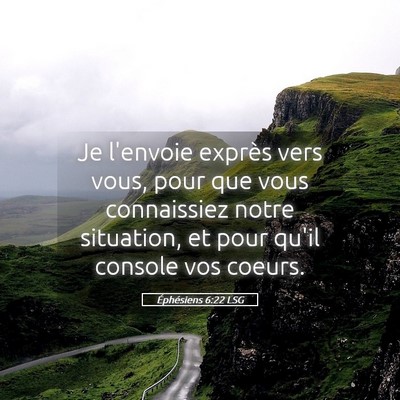 Picture 05 - Éphésiens 6:22 LSG - Je l'envoie exprès vers vous, pour que vous - Bible Verse Picture