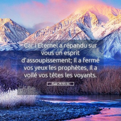Picture 05 - Ésaïe 29:10 LSG - Car l'Eternel a répandu sur vous un esprit - Bible Verse Picture