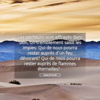 Picture 05 - Ésaïe 33:14 LSG - Les pécheurs sont effrayés dans Sion, Un - Bible Verse Picture