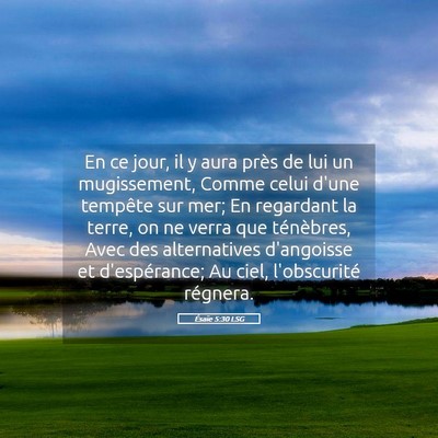 Picture 05 - Ésaïe 5:30 LSG - En ce jour, il y aura près de lui un - Bible Verse Picture