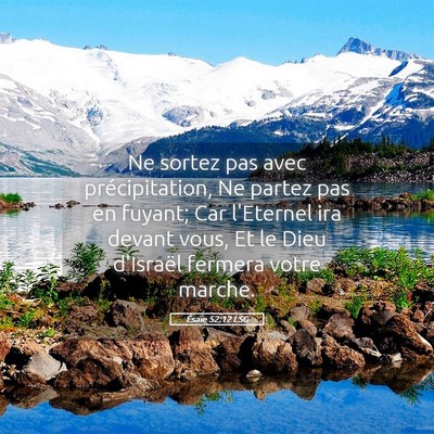 Picture 05 - Ésaïe 52:12 LSG - Ne sortez pas avec précipitation, Ne partez pas - Bible Verse Picture