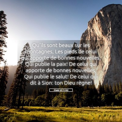 Picture 05 - Ésaïe 52:7 LSG - Qu'ils sont beaux sur les montagnes, Les pieds de - Bible Verse Picture
