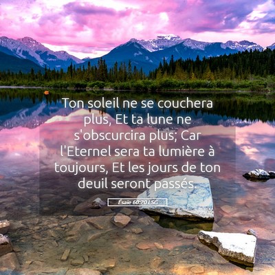 Picture 05 - Ésaïe 60:20 LSG - Ton soleil ne se couchera plus, Et ta lune ne - Bible Verse Picture