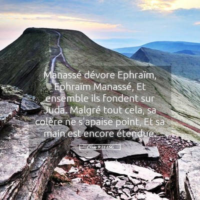 Picture 05 - Ésaïe 9:21 LSG - Manassé dévore Ephraïm, Ephraïm Manassé, Et - Bible Verse Picture