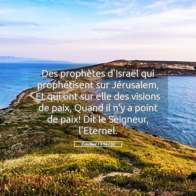 Picture 05 - Ézéchiel 13:16 LSG - Des prophètes d'Israël qui prophétisent sur - Bible Verse Picture