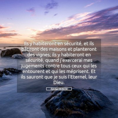 Picture 05 - Ézéchiel 28:26 LSG - Ils y habiteront en sécurité, et ils bâtiront - Bible Verse Picture