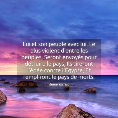 Picture 05 - Ézéchiel 30:11 LSG - Lui et son peuple avec lui, Le plus violent - Bible Verse Picture