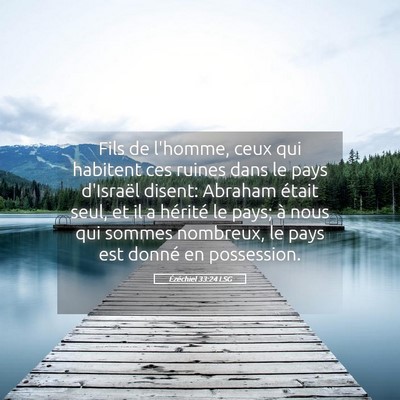 Picture 05 - Ézéchiel 33:24 LSG - Fils de l'homme, ceux qui habitent ces ruines - Bible Verse Picture